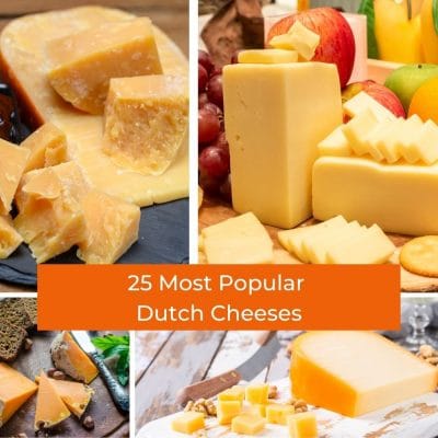 25 of the most popular Dutch cheeses