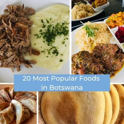 Top 20 Most Popular Foods in Botswana